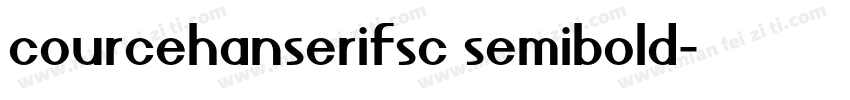 courcehanserifsc semibold字体转换